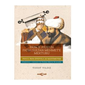 Papa 2. Piusun Fatih Sultan Mehmete Mektubu - Akçağ Kitabevi