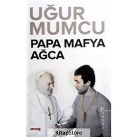 PAPA MAFYA AĞCA - UĞUR MUMCU
