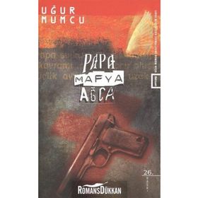 PAPA MAFYA AĞCA - UĞUR MUMCU