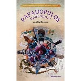 Papadopulos Apartmanı - M. Altar Kaplan