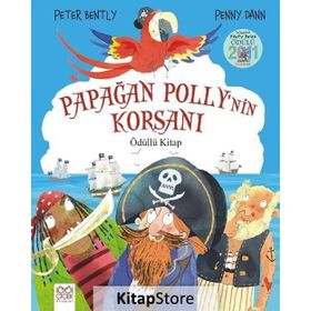 Papağan Polly’nin Korsanı - Peter Bently Penny Dann