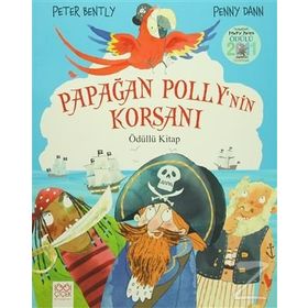 Papağan Polly’nin Korsanı - Peter Bently Penny Dann