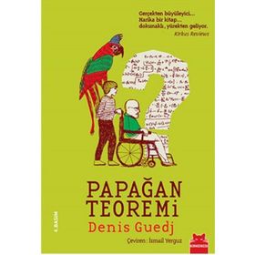 PAPAĞAN TEOREMI - DENIS GUEDJ