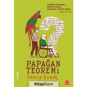 PAPAĞAN TEOREMI - DENIS GUEDJ