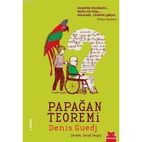 PAPAĞAN TEOREMI - DENIS GUEDJ