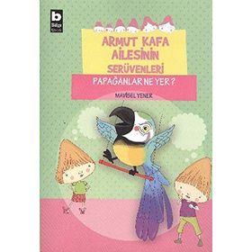 PAPAĞANLAR NE YER? - MAVISEL YENER