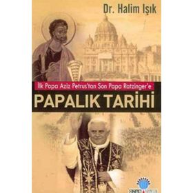 PAPALIK TARIHI - HALIM IŞIK