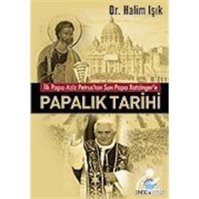PAPALIK TARIHI - HALIM IŞIK