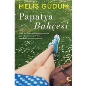 PAPATYA BAHÇESI - GENEL
