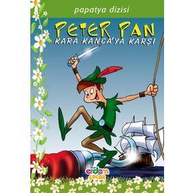 PAPATYA DIZISI 10 PETER PAN KARA KANCA'YA KARŞI - JAMES MATTHEW BARRIE