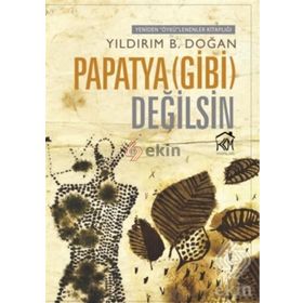 Papatya Gibi Değilsin - Yıldırım B. Doğan