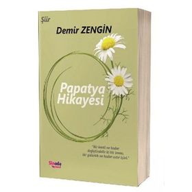 Papatya Hikayesi - Demir Zengin