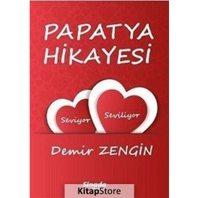 Papatya Hikayesi - Demir Zengin