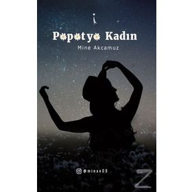 Papatya Kadın - Mine Akcamuz