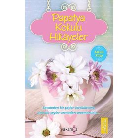 Papatya Kokulu Hikayeler - Ender Haluk Derince