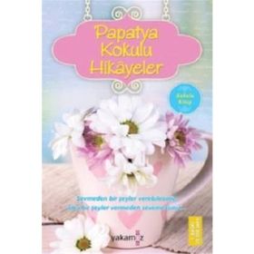Papatya Kokulu Hikayeler - Ender Haluk Derince
