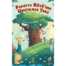 Papatya Köyünde Unutulmaz Yarış - Banu Bahadır Savu