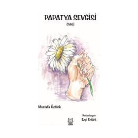 Papatya Sevgisi - Mustafa Öztürk