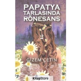 Papatya Tarlasında Rönesans 2 - Gizem Çetin