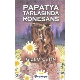 Papatya Tarlasında Rönesans 2 - Gizem Çetin