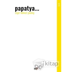 PAPATYA - ÜLKÜ AYVAZ