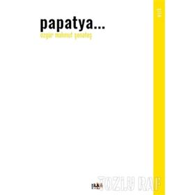 PAPATYA - ÜLKÜ AYVAZ