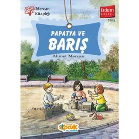 Papatya ve Barış Erdem Serisi Ahmet Mercan
