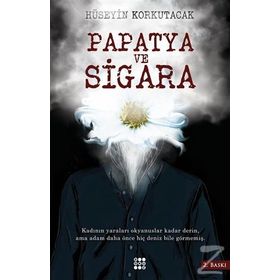 Papatya ve Sigara - Hüseyin Korkutacak