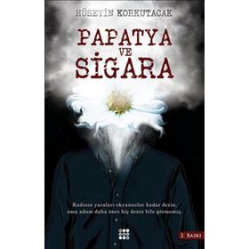 Papatya ve Sigara - Hüseyin Korkutacak