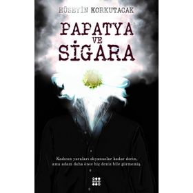 Papatya ve Sigara - Hüseyin Korkutacak
