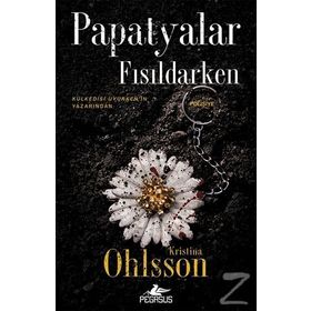 Papatyalar Fısıldarken - Kristina Ohlsson