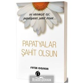 Papatyalar Şahit Olsun - Feyza Coşkun