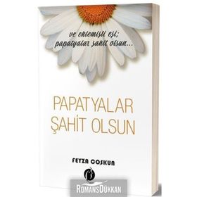 Papatyalar Şahit Olsun - Feyza Coşkun