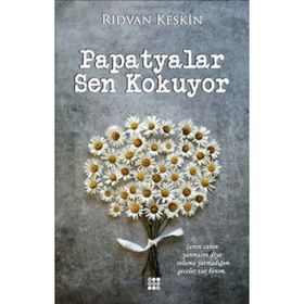 Papatyalar Sen Kokuyor - Rıdvan Keskin