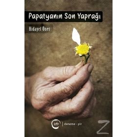 Papatyanın Son Yaprağı - Hidayet Öner