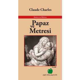 Papaz ve Metresi - Claude Charles - Yeşil Elma Yayıncılık