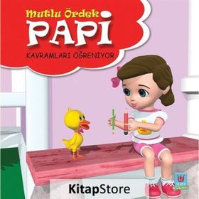 Papi Kavramları Öğreniyor - Mutlu Ördek - Yücel Kaya