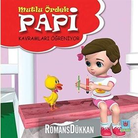 Papi Kavramları Öğreniyor - Mutlu Ördek - Yücel Kaya