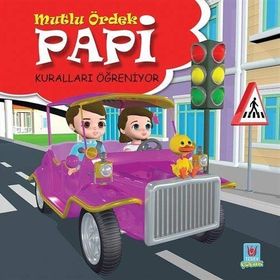 Papi Kuralları Öğreniyor - Mutlu Ördek - Yücel Kaya