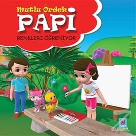 Papi Renkleri Öğreniyor - Mutlu Ördek - Yücel