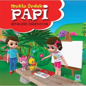 Papi Renkleri Öğreniyor - Mutlu Ördek - Yücel