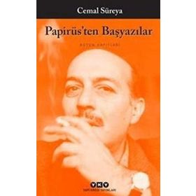 Papirüs’ten Başyazılar Bütün Yapıtları - cemal sureyya