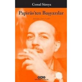 Papirüs’ten Başyazılar Bütün Yapıtları - cemal sureyya