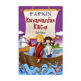 PAPKIN KORSANLARDAN KAÇIŞ - İDİL ÜNLÜ