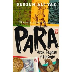 Para Antik Çağdan Geleceğe - Dursun Ali Yaz