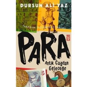 Para Antik Çağdan Geleceğe - Dursun Ali Yaz