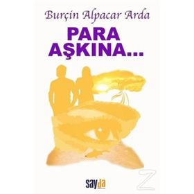 Para Aşkına... - Burçin Alpacar Arda