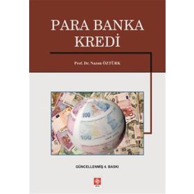 PARA BANKA KREDI - NAZIM ÖZTÜRK