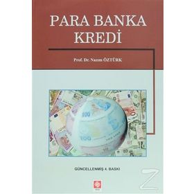 PARA BANKA KREDI - NAZIM ÖZTÜRK