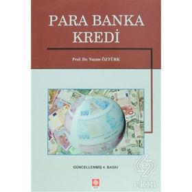 PARA BANKA KREDI - NAZIM ÖZTÜRK